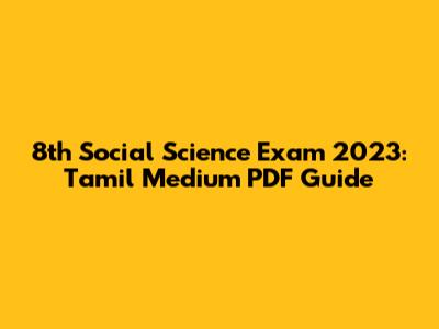 8th Social Science Exam 2023: Tamil Medium PDF Guide