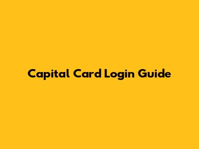 Capital Card Login Guide