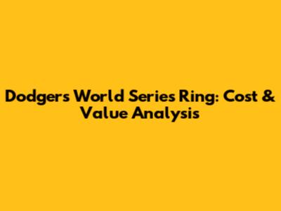 Dodgers World Series Ring: Cost & Value Analysis