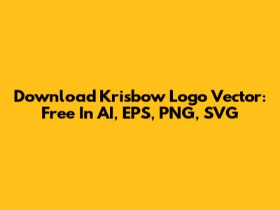 Download Krisbow Logo Vector: Free In AI, EPS, PNG, SVG
