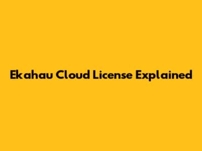 Ekahau Cloud License Explained