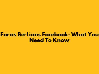 Faras Berlian's Facebook: What You Need To Know
