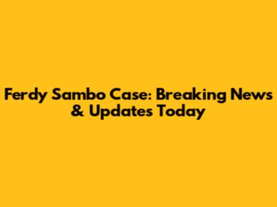 Ferdy Sambo Case: Breaking News & Updates Today