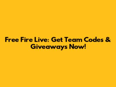 Free Fire Live: Get Team Codes & Giveaways Now!