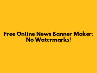 Free Online News Banner Maker: No Watermarks!