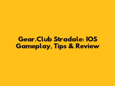 Gear.Club Stradale: IOS Gameplay, Tips & Review