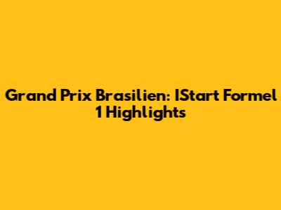 Grand Prix Brasilien: IStart Formel 1 Highlights