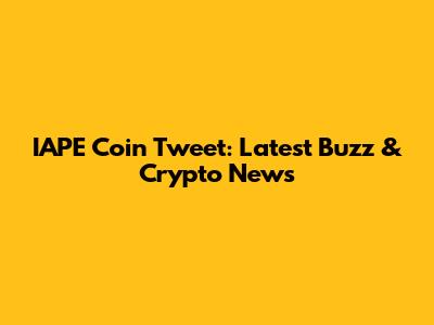 IAPE Coin Tweet: Latest Buzz & Crypto News