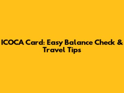 ICOCA Card: Easy Balance Check & Travel Tips