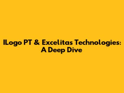 ILogo PT & Excelitas Technologies: A Deep Dive