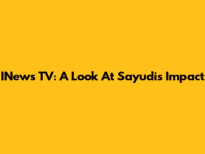 INews TV: A Look At Sayudi's Impact