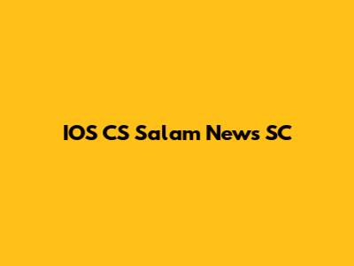 IOS CS Salam News SC