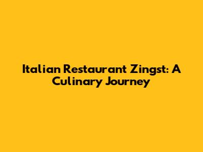 Italian Restaurant Zingst: A Culinary Journey