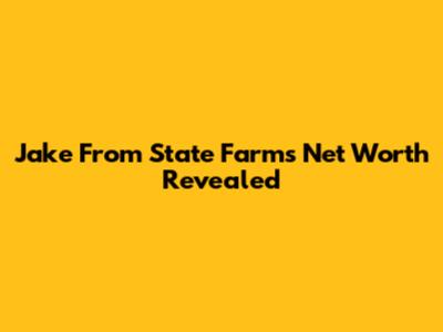 Jake From State Farm's Net Worth Revealed
