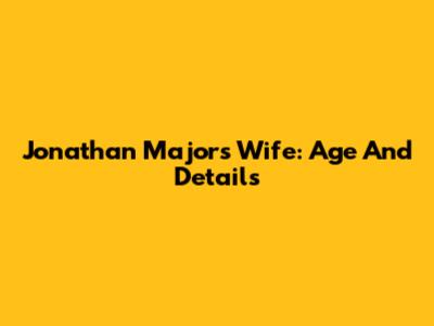 Jonathan Majors' Wife: Age And Details