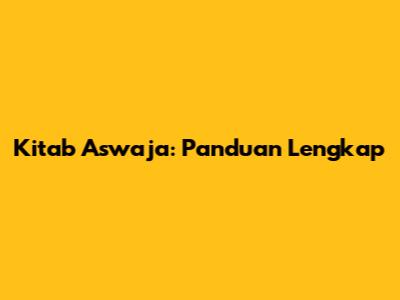 Kitab Aswaja: Panduan Lengkap