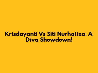 Krisdayanti Vs Siti Nurhaliza: A Diva Showdown!
