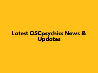 Latest OSCpsychics News & Updates