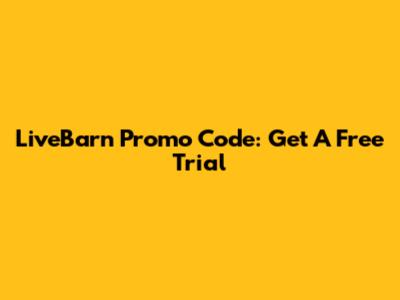 LiveBarn Promo Code: Get A Free Trial