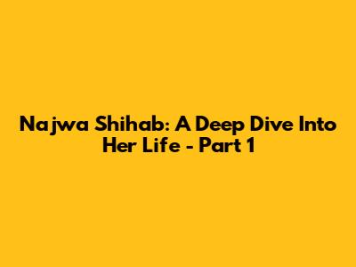 Najwa Shihab: A Deep Dive Into Her Life - Part 1