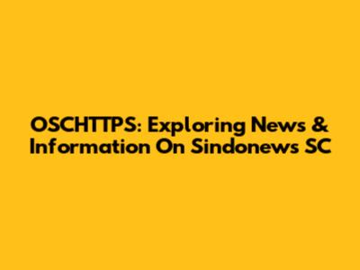 OSCHTTPS: Exploring News & Information On Sindonews SC