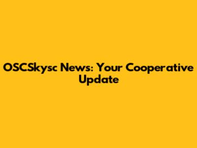 OSCSkysc News: Your Cooperative Update