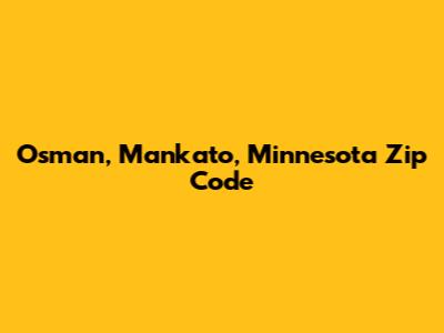 Osman, Mankato, Minnesota Zip Code