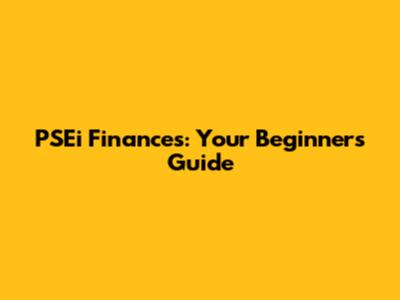 PSEi Finances: Your Beginner's Guide