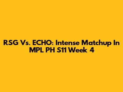 RSG Vs. ECHO: Intense Matchup In MPL PH S11 Week 4