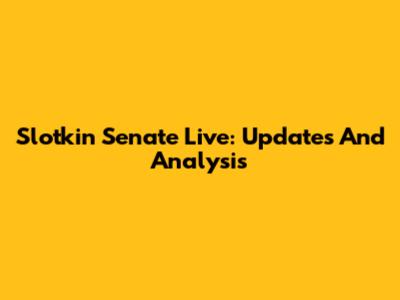 Slotkin Senate Live: Updates And Analysis