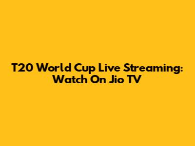 T20 World Cup Live Streaming: Watch On Jio TV