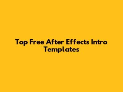 Top Free After Effects Intro Templates