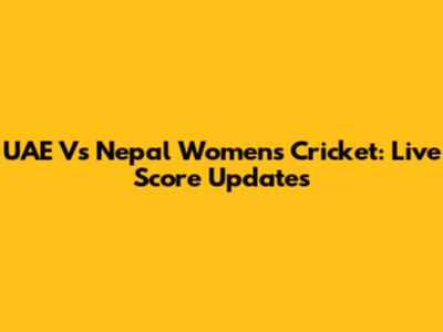 UAE Vs Nepal Women's Cricket: Live Score Updates