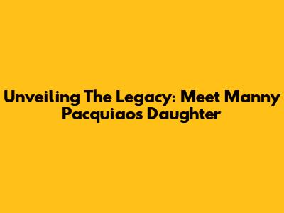Unveiling The Legacy: Meet Manny Pacquiao's Daughter