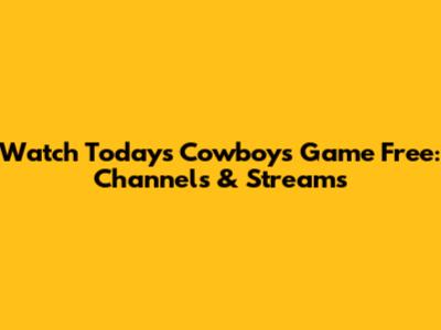 Watch Today's Cowboys Game Free: Channels & Streams